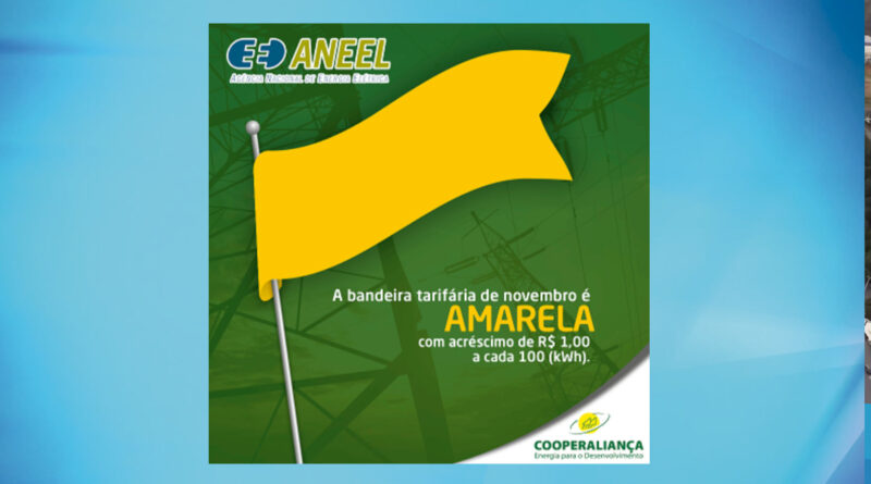 Aneel anuncia bandeira amarela para o mês de novembro